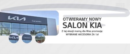 Nowy Salon Kia Carserwis w Warszawie